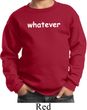 Kids Whatever Youth Sweatshirt