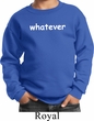 Kids Whatever Youth Sweatshirt