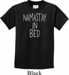 Kids Yoga Shirt Namastay In Bed Tee T-Shirt