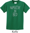Kids Yoga Shirt Namastay In Bed Tee T-Shirt