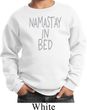 Kids Yoga Sweatshirt Namastay In Bed Sweat Shirt