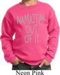 Kids Yoga Sweatshirt Namastay Out Of It Sweat Shirt