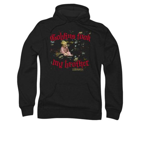 Labyrinth Hoodie Sweatshirt Goblins Took My Brother Black Adult Hoody Sweat Shirt