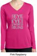 Ladies An Eye for an Eye Dry Wicking Long Sleeve