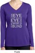 Ladies An Eye for an Eye Dry Wicking Long Sleeve