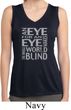 Ladies An Eye for an Eye Dry Wicking Sleeveless Shirt