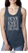 Ladies An Eye for an Eye Ideal Racerback