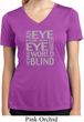 Ladies An Eye for an Eye Moisture Wicking V-neck