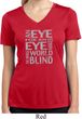 Ladies An Eye for an Eye Moisture Wicking V-neck