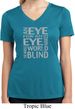 Ladies An Eye for an Eye Moisture Wicking V-neck