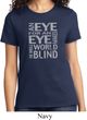 Ladies An Eye for an Eye T-Shirt