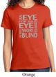 Ladies An Eye for an Eye T-Shirt