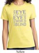 Ladies An Eye for an Eye T-Shirt