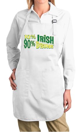Ladies Apron 10% Irish 90% Drunk Full Length Apron with Pockets