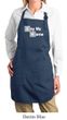 Ladies Apron Say My Name Full Length Apron with Pockets