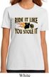 Ladies Biker Shirt Ride It Like You Stole It Organic Tee T-Shirt