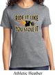 Ladies Biker Shirt Ride It Like You Stole It Tee T-Shirt