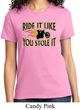 Ladies Biker Shirt Ride It Like You Stole It Tee T-Shirt