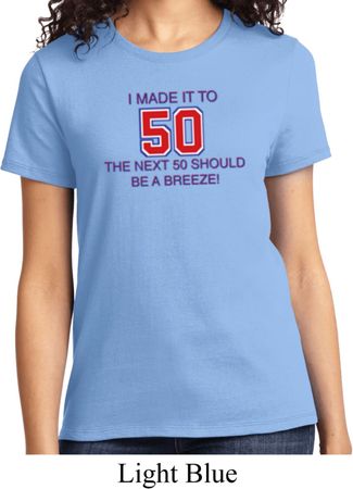 Ladies Birthday Shirt Made it to 50 Tee T-Shirt
