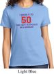 Ladies Birthday Shirt Made it to 50 Tee T-Shirt