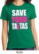 Ladies Breast Cancer Awareness Shirt Save Your Tatas Tee T-Shirt