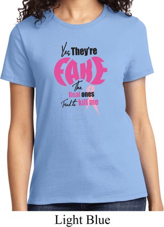 Ladies Breast Cancer Awareness Shirt Yes They're Fake Tee T-Shirt