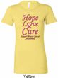 Ladies Breast Cancer Hope Love Cure Longer Length Shirt