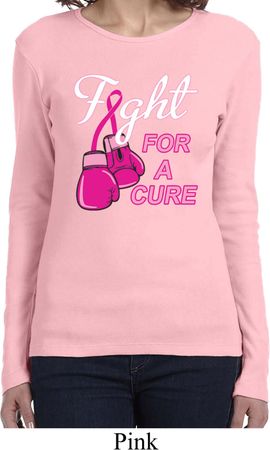 Ladies Breast Cancer Shirt Fight For a Cure Long Sleeve Tee T-Shirt