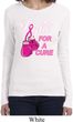 Ladies Breast Cancer Shirt Fight For a Cure Long Sleeve Tee T-Shirt