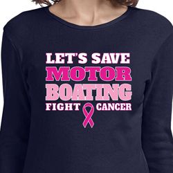 Ladies Breast Cancer Shirt Motor Boating Long Sleeve Tee T-Shirt