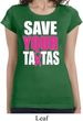 Ladies Breast Cancer Shirt Save Your Tatas Longer Length Tee T-Shirt