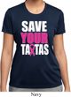 Ladies Breast Cancer Shirt Save Your Tatas Moisture Wicking Tee