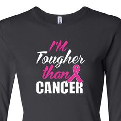Ladies Breast Cancer Shirt Tougher Than Cancer Long Sleeve Tee T-shirt