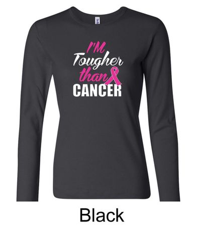 Ladies Breast Cancer Shirt Tougher Than Cancer Long Sleeve Tee T-shirt