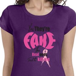 Ladies Breast Cancer Shirt Yes, They're Fake Longer Length Tee