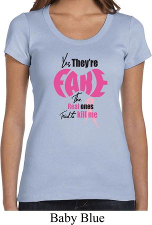 Ladies Breast Cancer Shirt Yes, They're Fake Scoop Neck Tee T-Shirt
