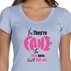 Ladies Breast Cancer Shirt Yes, They're Fake Scoop Neck Tee T-Shirt
