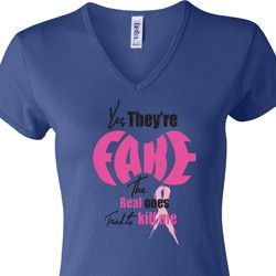 Ladies Breast Cancer Shirt Yes, They're Fake V-neck Tee T-Shirt