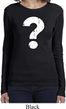 Ladies Distressed Question Long Sleeve Shirt