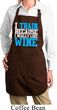 Ladies Fitness Apron I Train For Wine Full Length Apron with Pockets