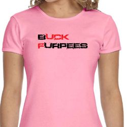 Ladies Fitness Shirt Buck Furpees Crewneck Tee T-Shirt