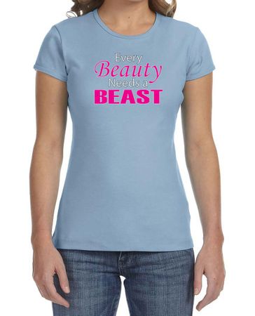 Ladies Fitness Shirt Every Beauty Needs a Beast Crewneck Tee T-Shirt