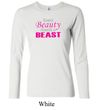 Ladies Fitness Shirt Every Beauty Needs a Beast Long Sleeve Tee