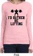 Ladies Fitness Shirt I Rather Be Lifting Long Sleeve Tee T-Shirt