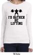 Ladies Fitness Shirt I Rather Be Lifting Long Sleeve Tee T-Shirt