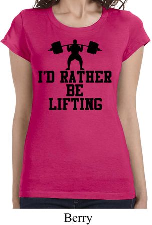 Ladies Fitness Shirt I Rather Be Lifting Longer Length Tee T-Shirt