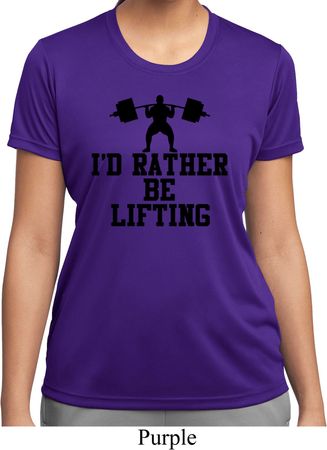 Ladies Fitness Shirt I Rather Be Lifting Moisture Wicking Tee T-Shirt