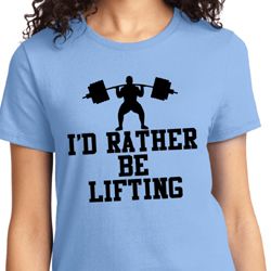 Ladies Fitness Shirt I Rather Be Lifting Tee T-Shirt Ladies Fitness Shirt I Rather Be Lifting Tee T-Shirt