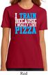 Ladies Fitness Shirt I Train For Pizza Organic Tee T-Shirt
