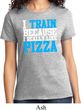 Ladies Fitness Shirt I Train For Pizza Tee T-Shirt